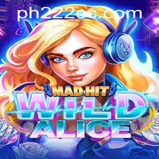 MadHitWildAlice: An Immersive Gaming Experience with PH222
